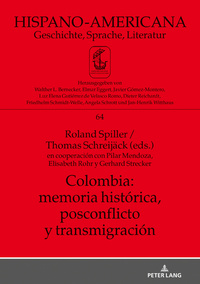 Colombia: memoria histórica, postconflicto y transmigración