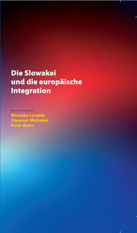 Die Slowakei und die europäische Integration