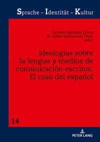 Ideologías sobre la lengua y medios de comunicación escritos