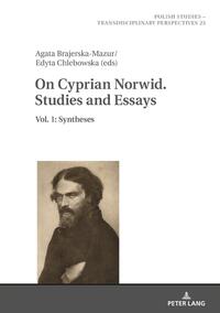 On Cyprian Norwid. Studies and Essays