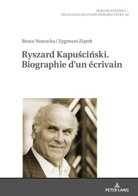 Ryszard Kapu?ci?ski. Biographie d’un écrivain