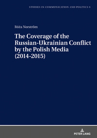 The Coverage of the Russian-Ukrainian Conflict by the Polish Media (2014-2015)