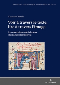 Voir à travers le texte, lire à travers l’image