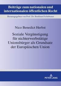 Soziale Vergünstigung für nichterwerbstätige Unionsbürger als Grundsatz der Europäischen Union