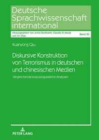 Diskursive Konstruktion von Terrorismus in deutschen und chinesischen Medien