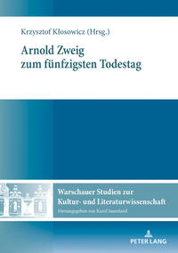 Arnold Zweig zum fünfzigsten Todestag