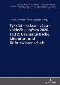 Tysk(a) – saksa – v?cu – vokie?i? – þýska 2020. Teil 2: Germanistische Literatur- und Kulturwissenschaft