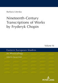 Nineteenth-Century Transcriptions of Works by Fryderyk Chopin