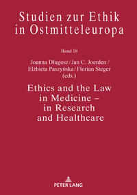 Ethics and the Law in Medicine – in Research and Healthcare
