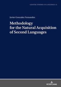 Methodology for the Natural Acquisition of Second Languages