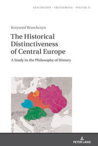 The Historical Distinctiveness of Central Europe