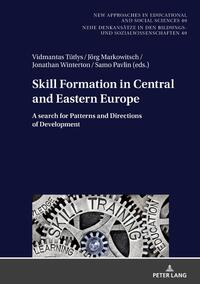 Skill Formation in Central and Eastern Europe