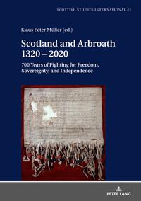 Scotland and Arbroath 1320 – 2020