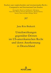 Urteilswirkungen gegenüber Dritten im US-amerikanischen Recht und deren Anerkennung in Deutschland