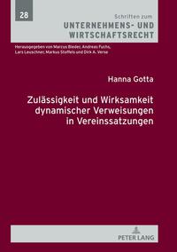 Zulässigkeit und Wirksamkeit dynamischer Verweisungen in Vereinssatzungen