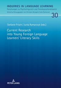 Current Research into Young Foreign Language Learners‘ Literacy Skills