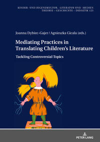 Mediating Practices in Translating Children’s Literature