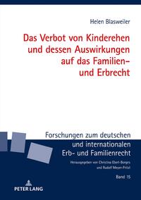 Das Verbot von Kinderehen und dessen Auswirkungen auf das Familien- und Erbrecht