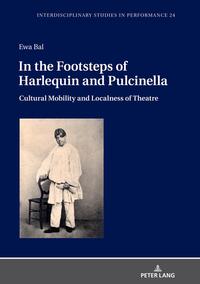 In the Footsteps of Harlequin and Pulcinella