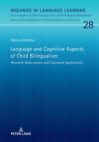 Language and Cognitive Aspects of Child Bilingualism