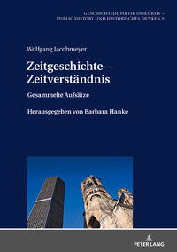 Zeitgeschichte – Zeitverständnis