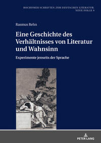 Eine Geschichte des Verhältnisses von Literatur und Wahnsinn