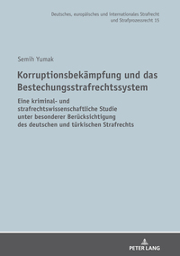 Korruptionsbekämpfung und das Bestechungsstrafrechtssystem