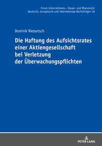 Die Haftung des Aufsichtsrates einer Aktiengesellschaft bei Verletzung der Überwachungspflichten