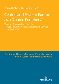 Central and Eastern Europe as a Double Periphery?