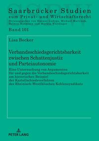 Verbandsschiedsgerichtsbarkeit zwischen Schattenjustiz und Parteiautonomie