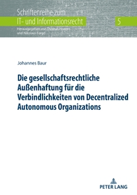 Die gesellschaftsrechtliche Außenhaftung für die Verbindlichkeiten von Decentralized Autonomous Organizations