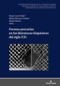 Formas precarias en las literaturas hispánicas del siglo XXI