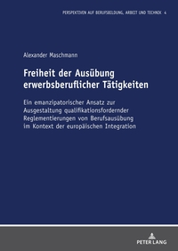 Freiheit der Ausübung erwerbsberuflicher Tätigkeiten