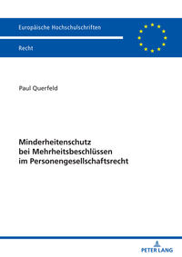 Minderheitenschutz bei Mehrheitsbeschlüssen im Personengesellschaftsrecht