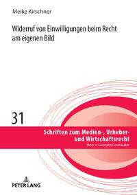 Widerruf von Einwilligungen beim Recht am eigenen Bild