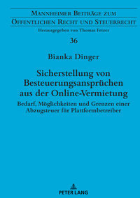 Sicherstellung von Besteuerungsansprüchen aus der Online-Vermietung