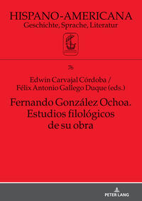 Fernando González Ochoa. Estudios filológicos de su obra