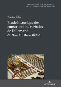 Etude historique des constructions verbales de l’allemand du 9ème au 16ème siècle