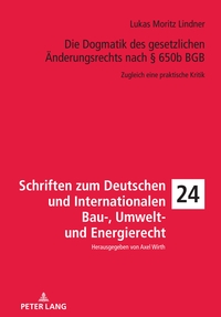 Die Dogmatik des gesetzlichen Änderungsrechts nach § 650b BGB