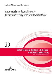 Automatisierter Journalismus – Rechte und vertragliche Schuldverhältnisse