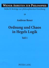 Ordnung und Chaos in Hegels Logik