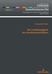 Die Unabhängigkeit des Insolvenzverwalters