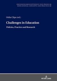 Challenges in Education – Policies, Practice and Research