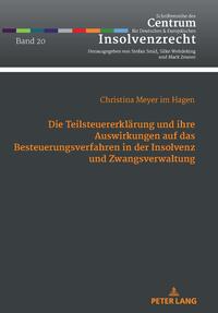 Die Teilsteuererklärung und ihre Auswirkungen auf das Besteuerungsverfahren in der Insolvenz und Zwangsverwaltung