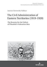 The Civil Administration of Eastern Territories (1919–1920)