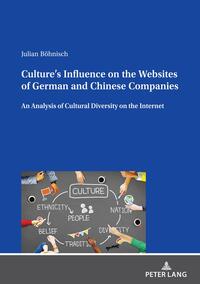 Culture’s Influence on the Websites of German and Chinese Companies