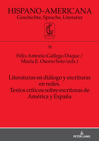 Literaturas en diálogo y escrituras en redes. Textos críticos sobre escritoras de América y España