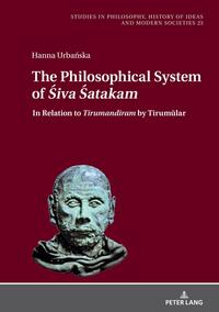 The Philosophical System of <I>?iva ?atakam</I>and Other ?aiva Poems by N?r?ya?a Guru