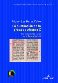 La puntuación en la prosa de Alfonso X. Los manuscritos regios de la General estoria