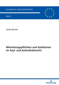 Mitwirkungspflichten und Sanktionen im Asyl- und Aufenthaltsrecht